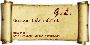 Geiser Lóránt névjegykártya